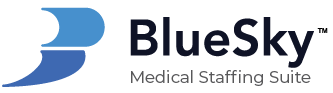 BlueSky Medical Staffing Suite for Facilities